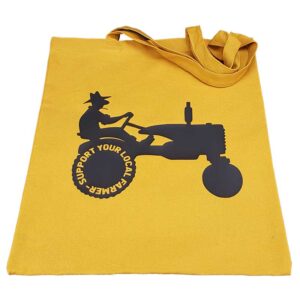 Tote bag support your local farmer